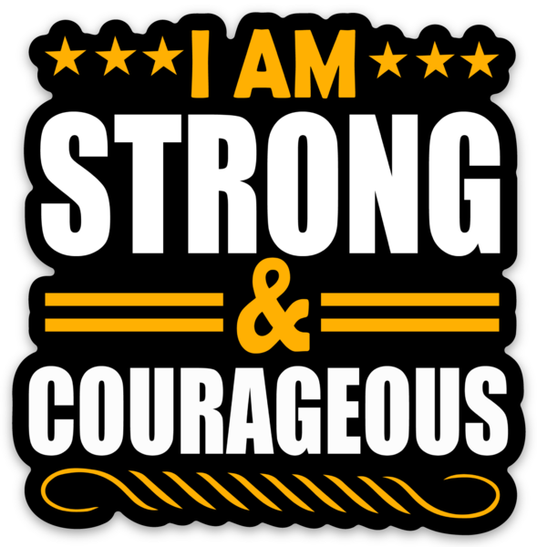 I am strong & courageous magnet